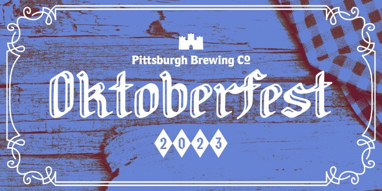 Pittsburgh Brewing Company First Annual Oktoberfest Pittsburgh Brewing Company First Annual Oktoberfest