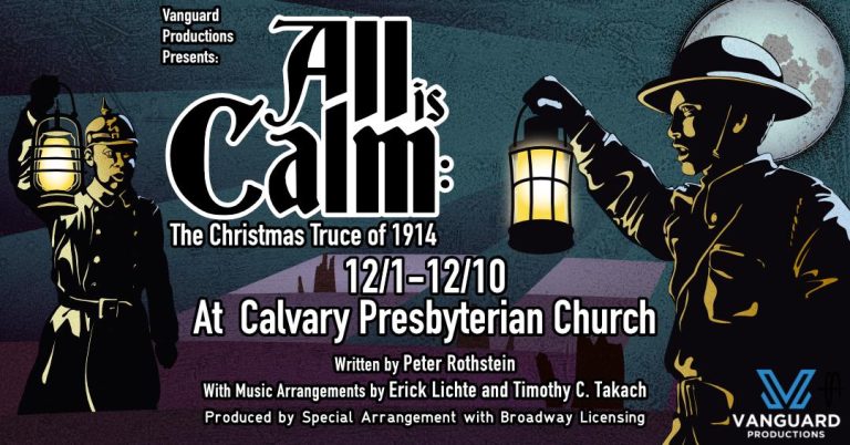 All is Calm: The Christmas Truce of 1914 All is Calm: The Christmas Truce of 1914