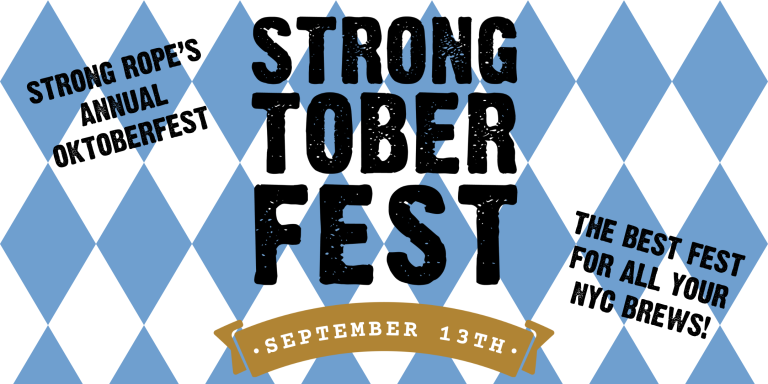 Strongtoberfest — Strong Rope Brewery’s Annual Oktoberfest Strongtoberfest — Strong Rope Brewery’s Annual Oktoberfest