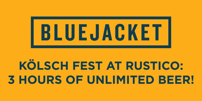 BLUEJACKET KÖLSCH FEST AT RUSTICO: 3 HOURS OF UNLIMITED BEER! BLUEJACKET KÖLSCH FEST AT RUSTICO: 3 HOURS OF UNLIMITED BEER!