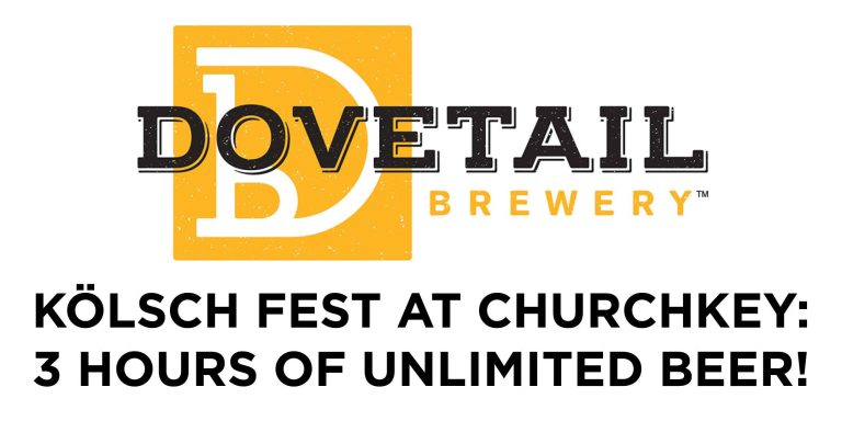 DOVETAIL KÖLSCH FEST AT CHURCHKEY: 3 HOURS OF UNLIMITED BEER! DOVETAIL KÖLSCH FEST AT CHURCHKEY: 3 HOURS OF UNLIMITED BEER!